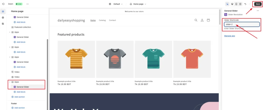 Paste the code on shopify app from the shopify dashboard