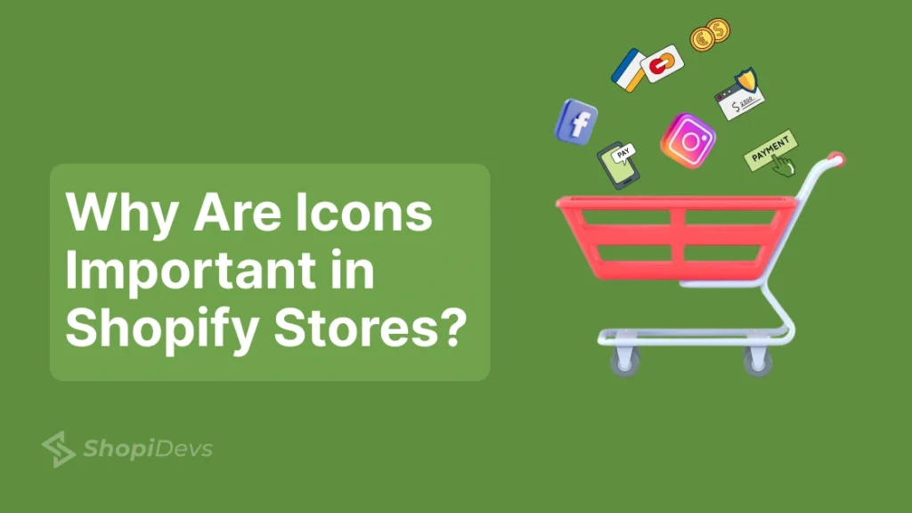 Why Are Icons Important in Shopify Stores