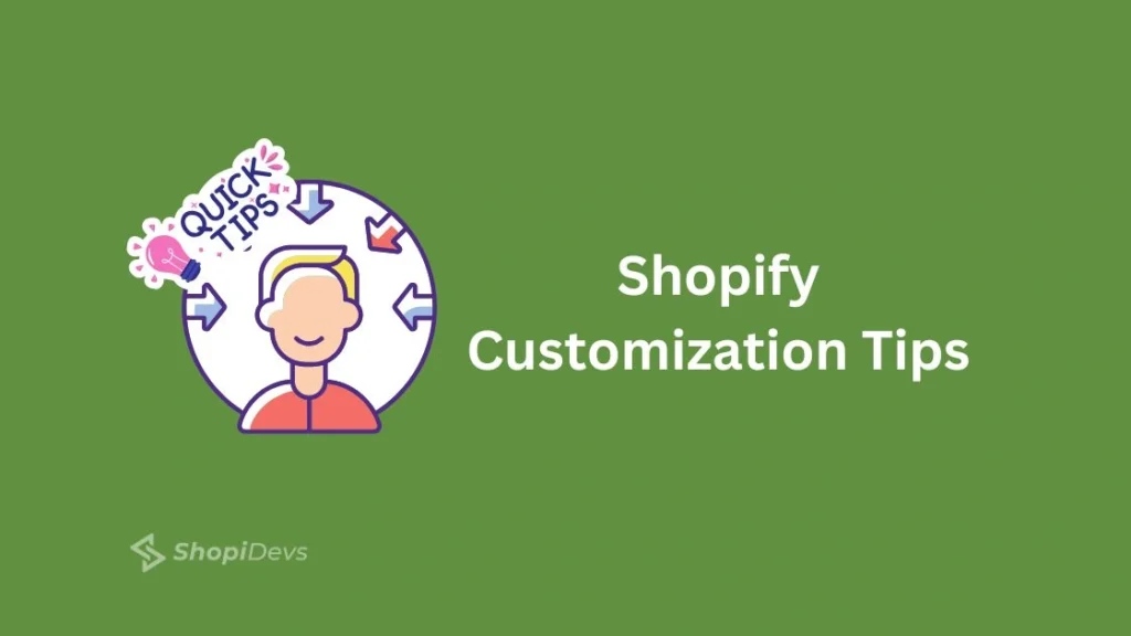 Shopify Customization Tips