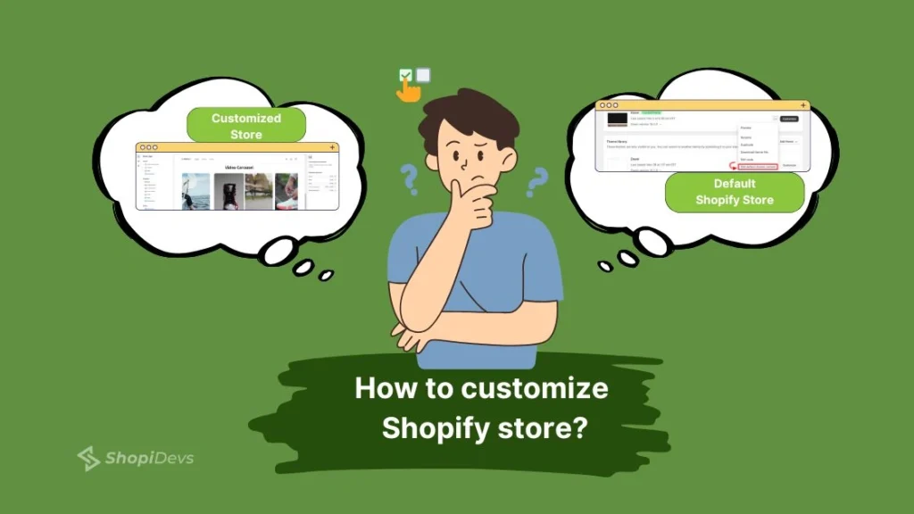 how to customize Shopify store