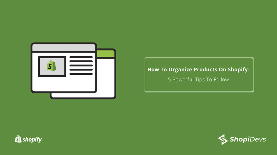 How To Organize Products on Shopify