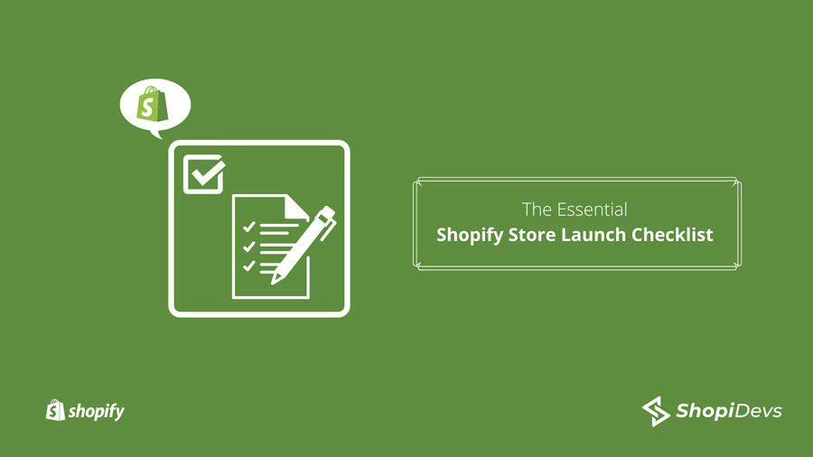 The essential Shopify store launch checklist