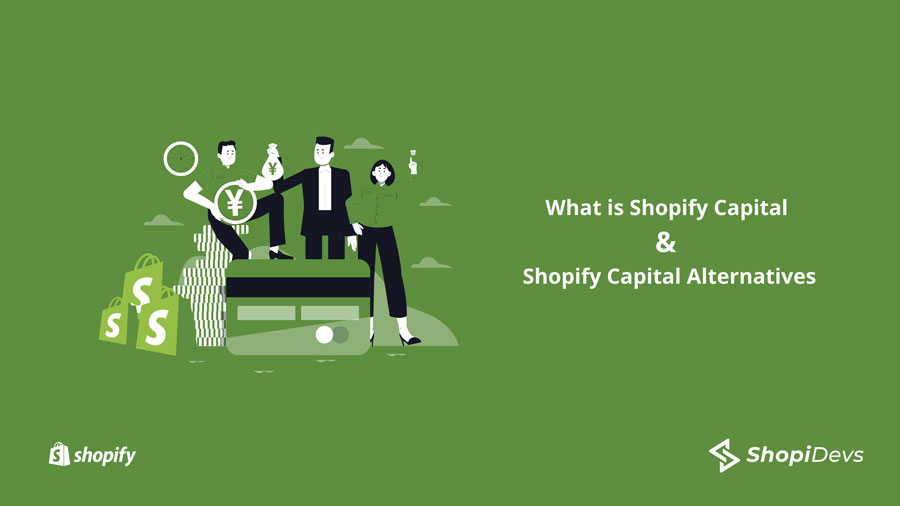 What is Shopify capital & Shopify capital alternatives