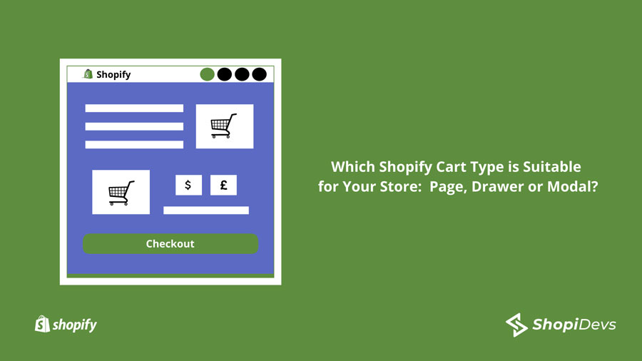 Which Shopify Cart Type is Suitable for Your Store: Page, Drawer or Modal?