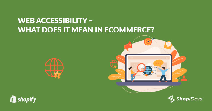 Web Accessibility – What Does It Mean In ECommerce