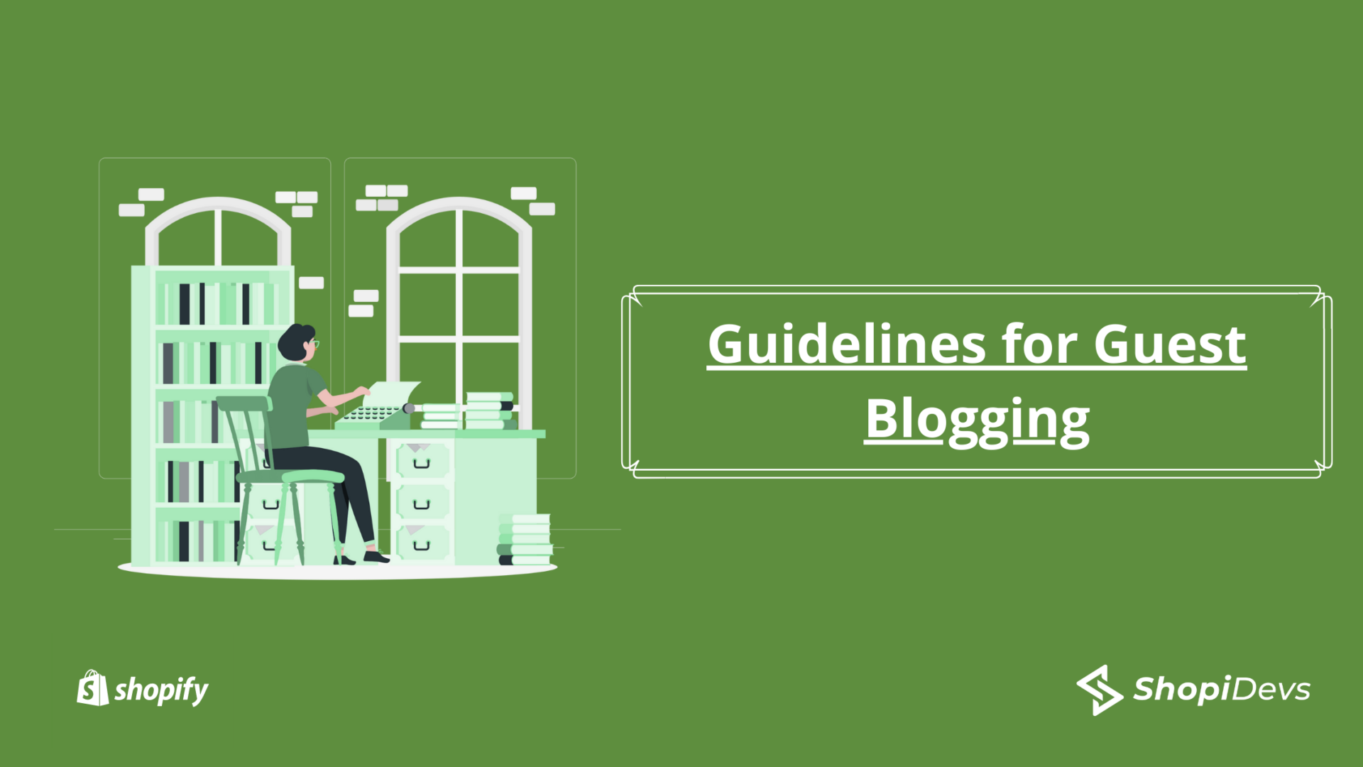 Guidelines for Guest Blogging