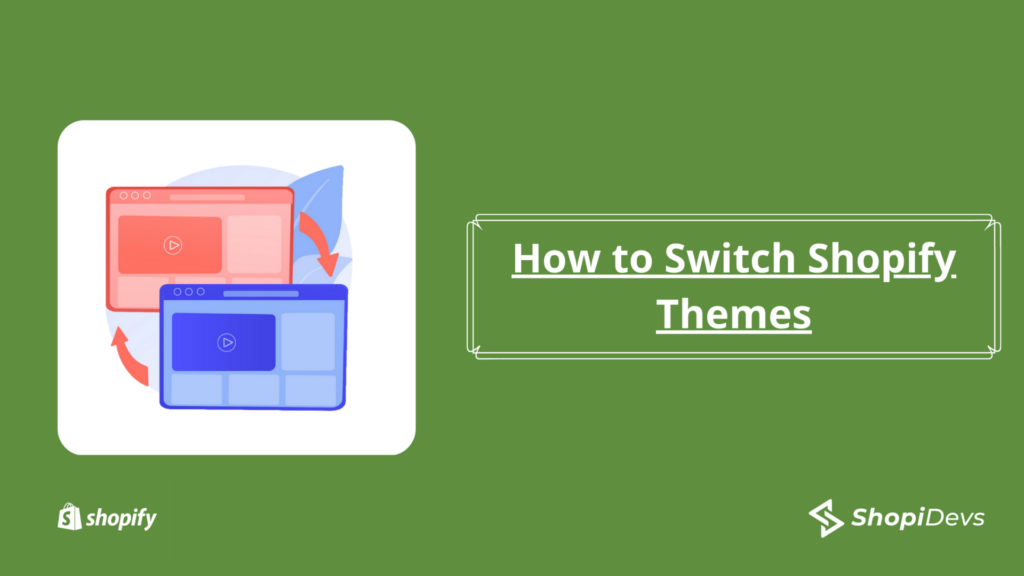 how to switch shopify theme