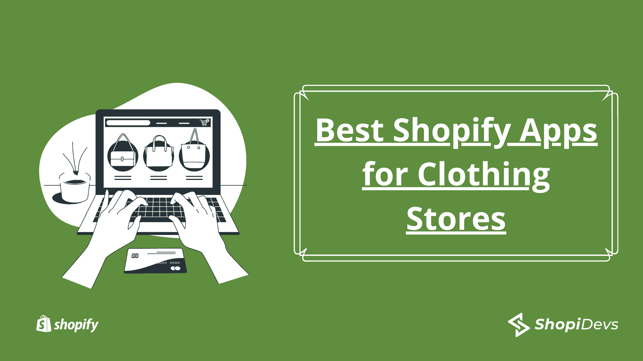 Best Shopify Apps for Clothing Stores 2
