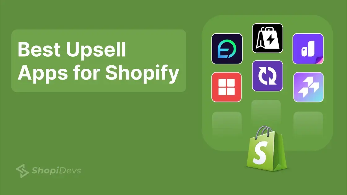 8 Best Upsell Apps for Shopify