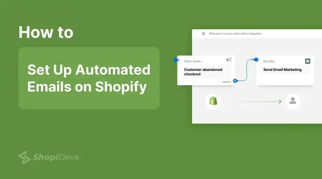 How to Set Up Automated Emails on Shopify