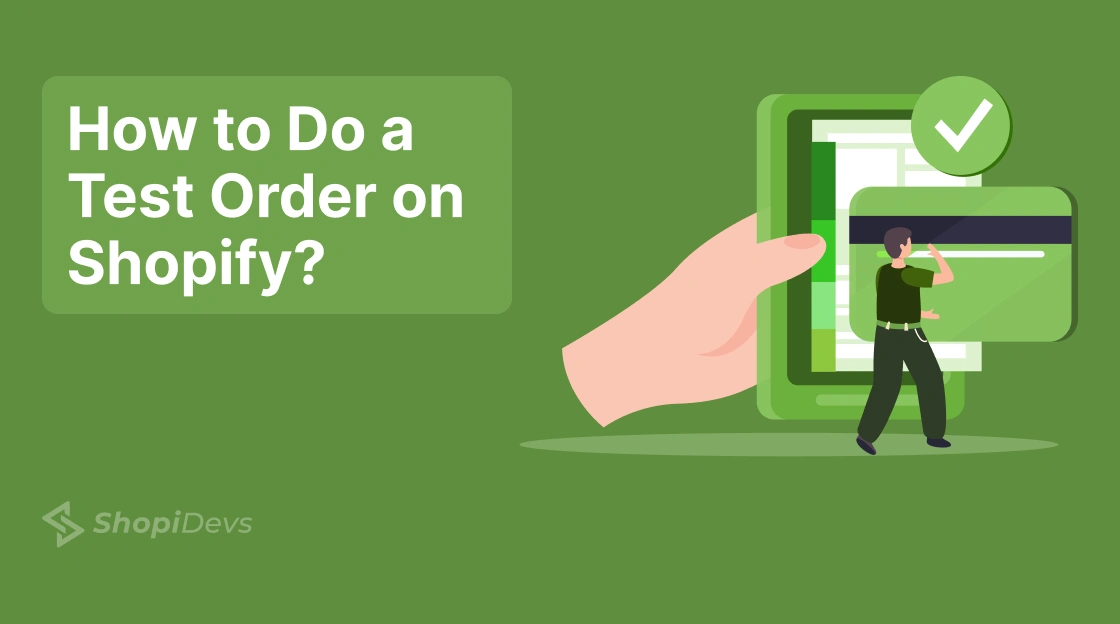 How to Do a Test Order on Shopify