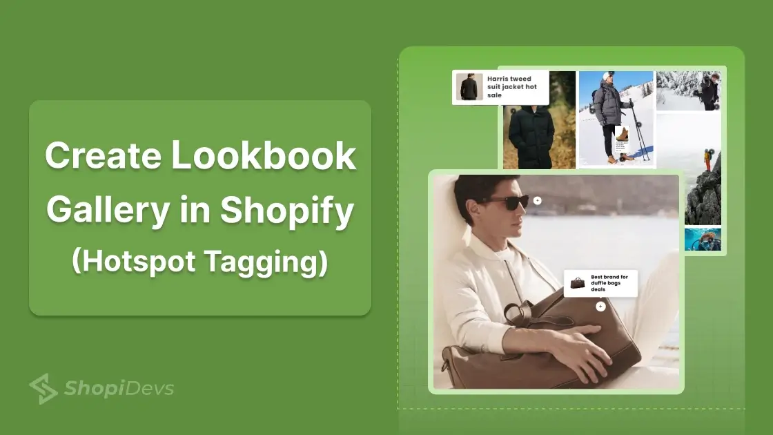 how to create lookbook gallery in shopify featured image by shopidevs
