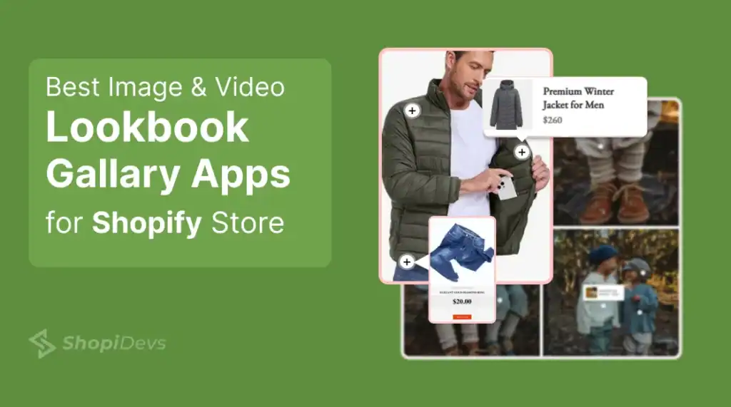 best shopify lookbook apps featured image for a blog post of shopidevs
