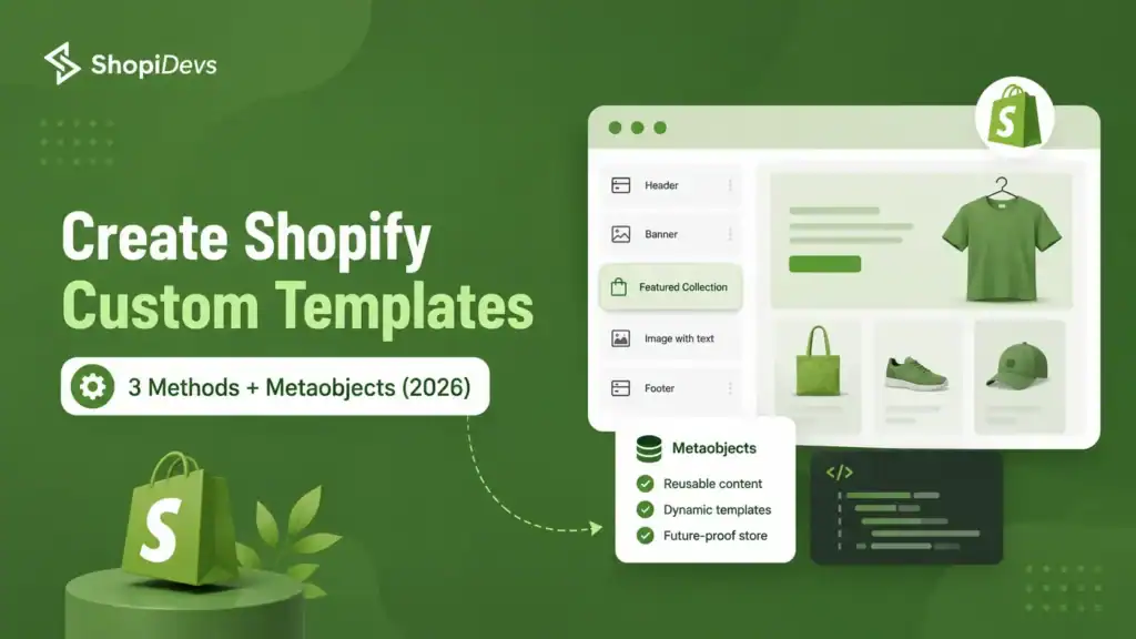 How to Create Shopify Custom Templates